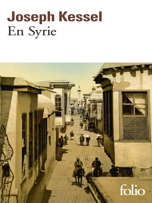 Title details for En Syrie by Joseph Kessel - Available